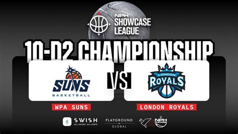 Nph Showcase League 10 D2 Championship Wpa Suns Vs London Royals