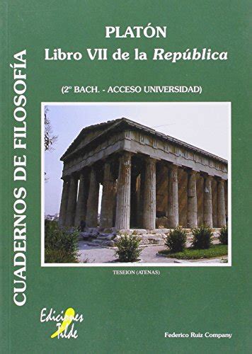 Platón Libro Vii De La República Filosofiatilde Ruiz Company