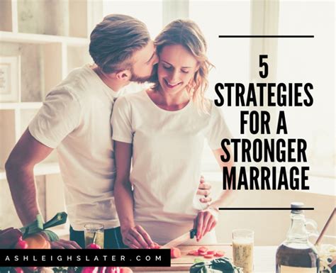 5 Strategies For A Stronger Marriage ⋆ Ashleigh Slater