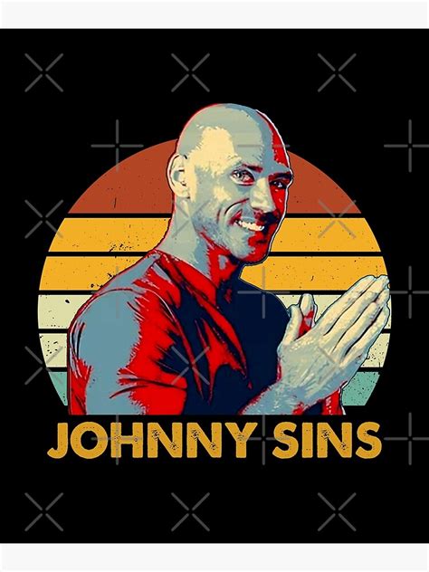 Johnny Sins Astronaut A Johnny Sins Astronaut Poster For Sale By