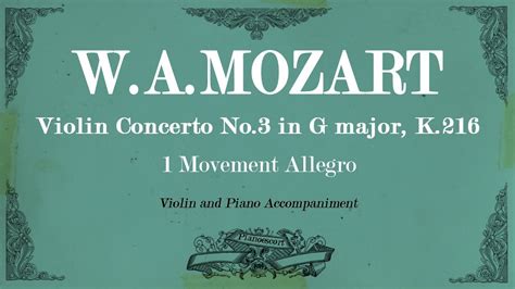 W A Mozart Violin Concerto No 3 In G Major K 216 1 Mov Allegro Piano Accompaniment Youtube