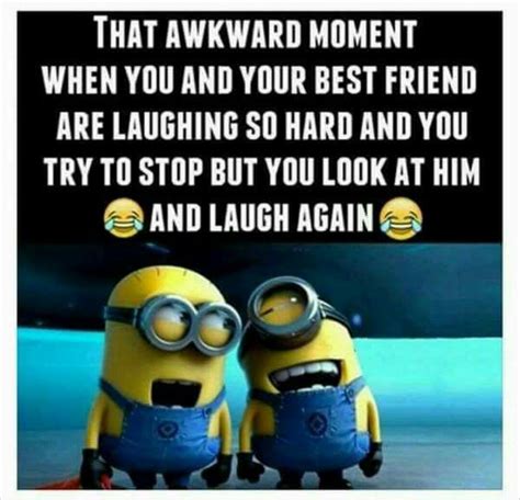 Best Friend Laugh Funny Minion Quotes Funny Minion Memes Best