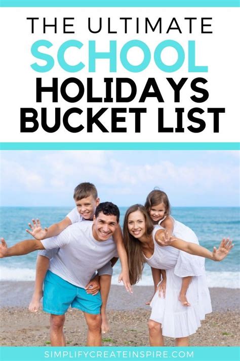 The Ultimate School Holiday Bucket List With Free Printable Checklist