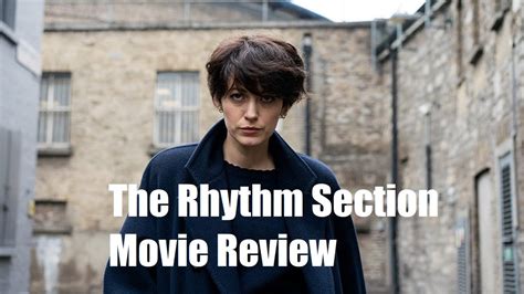 May 17, 2020 casey 2020 movie review, hollywood movie review, reed morano, the rhythm section. The Rhythm Section - Movie Review - YouTube