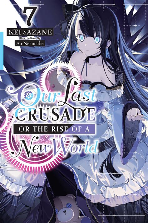 Buy Novel Our Last Crusade Or The Rise Of A New World Vol 07 Light