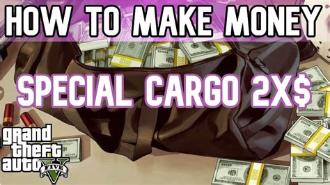 Gta 5 Double Cash Special Cargo Money Guide How To Grind Special