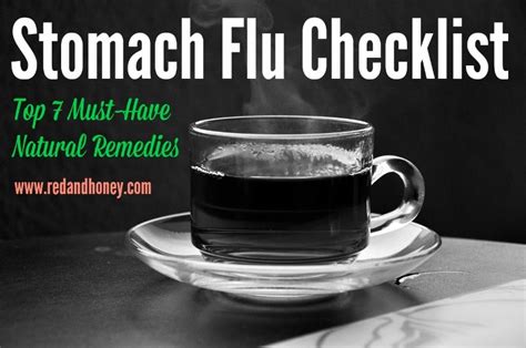 Stomach Flu Checklist Top 7 Must Have Natural Remedies Red And Honey