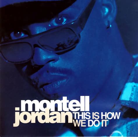Highest Level Of Music Montell Jordan This Is How We Do It Cds 1995