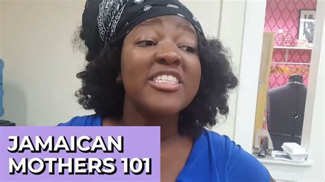 23 Things You Need To Know About Jamaican Mothers Youtube