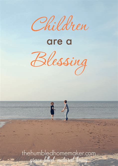Children Are Blessing Daily Quotes