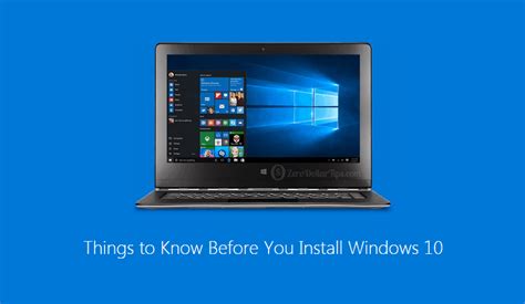 10 Things You Must Know Before Installing Windows 10