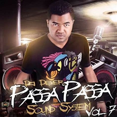 Download Passa Passa Sound System Vol 7 By Dj Dever Emusic