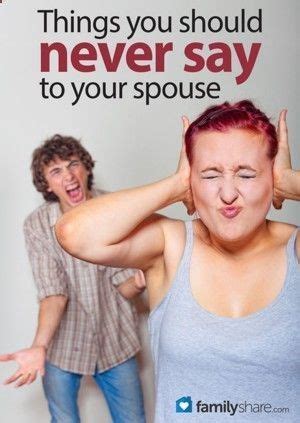 Things You Should Never Say To Your Spouse