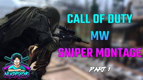 Nerd Psychos Modern Warfare Sniper Montage Part 1 Youtube