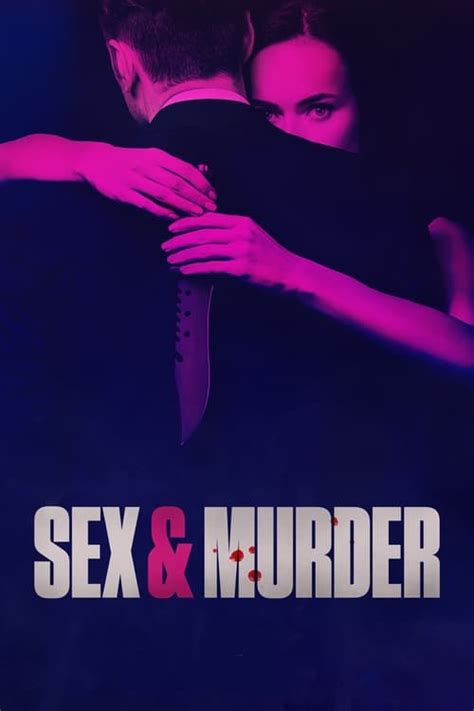 Sex And Murder Is Sex And Murder On Netflix Netflix Tv Series