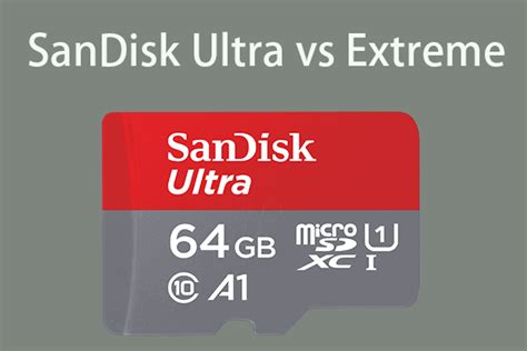 Difference Between Sandisk Extreme And Ultra Plus The Sandisk Ultra