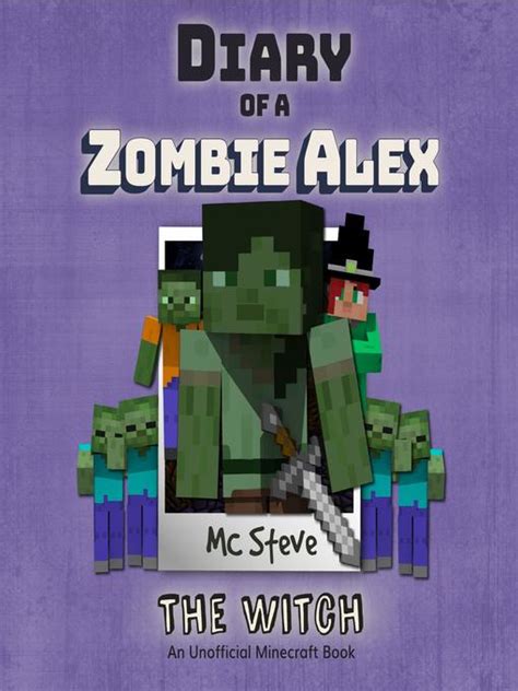 Diary Of A Minecraft Zombie Alex Book 5 Harris County Public Library