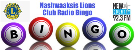 Nashwaaksis Lions Club Radio Bingo New Country 923 Fredericton