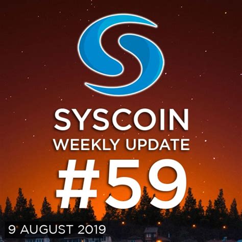 Syscoin Weekly Update 59