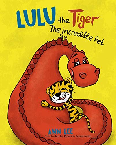 Lulu The Tiger The Incredible Pet Childrens Book About Patience