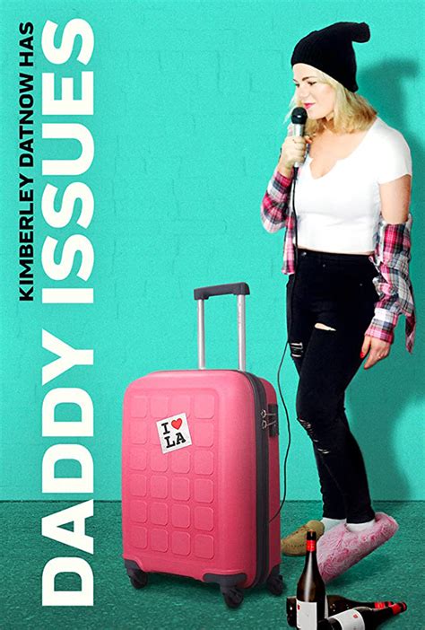 Daddy Issues Trailer And Poster Starring Kimberley Datnow