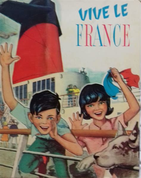 Vive Le France By Jean Marie Desbeaux Très Bon Couverture Souple 1962 Victor76