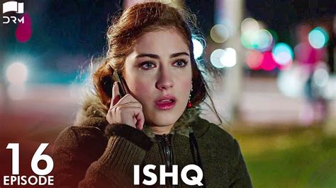 Ishq Episode Turkish Drama Hazal Kaya Hakan Kurta Urdu