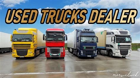 Used Trucks Dealer V By Marviluck X For Ets