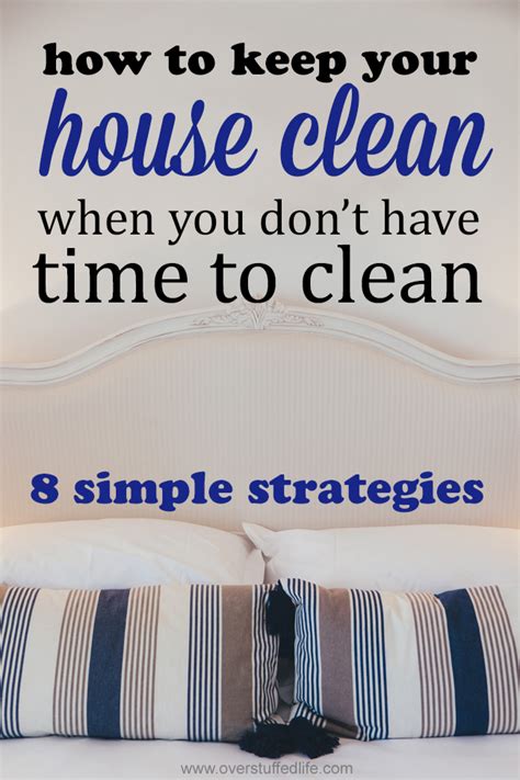 How To Keep Your House Clean When You Dont Have Time To Clean