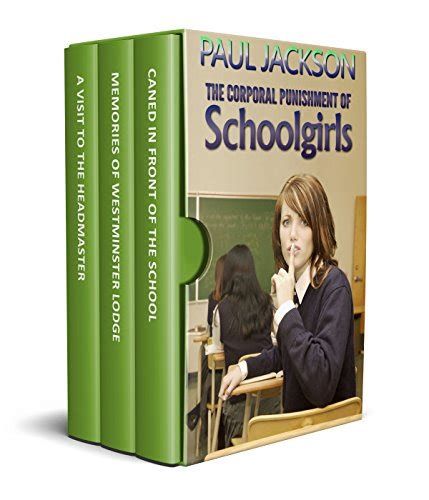 The Corporal Punishment Of Schoolgirls A 3 Volume Box Set Ebook