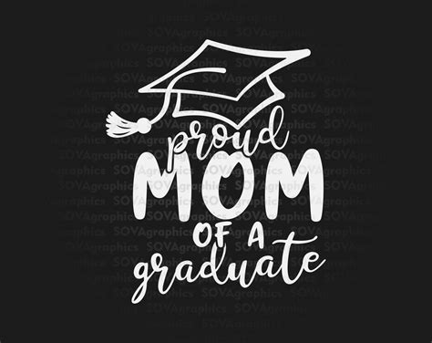 Proud Mom Of A Graduate Svg Mom Svg Graduation Cap Svg Dxf Etsy