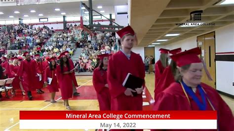Mineral Area College Commencement 2022 Youtube