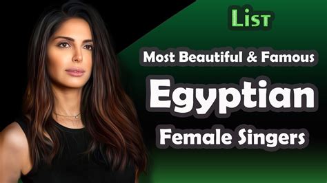 list most beautiful and famous egyptian female singers youtube