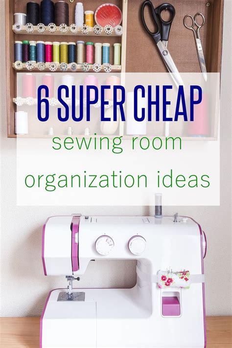 Keeping a sewing or craft studio organized is hard, but you'll learn. 6 SUPER Cheap Sewing Room Organization Ideas to ROCK your ...