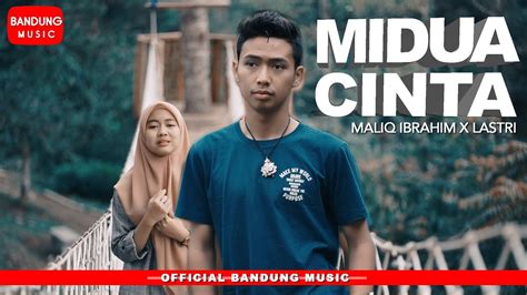 Midua Cinta Maliq X Lastri Official Bandung Music Youtube