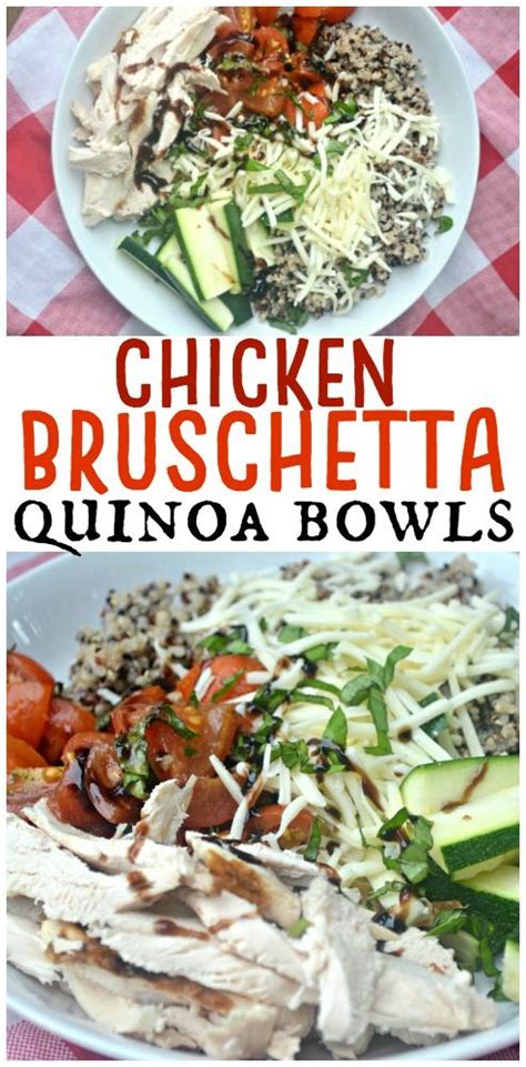 Chicken Bruschetta Quinoa Bowls Recipe Quinoa Bowl