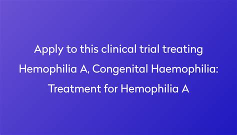 Treatment For Hemophilia A Clinical Trial Power