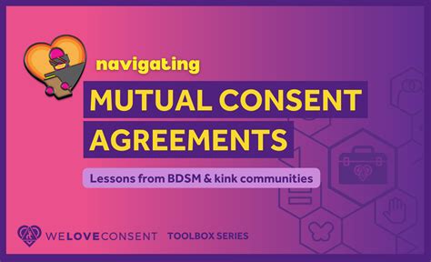 Navigating Mutual Consent Agreements Wlc Toolbox Dancesafe