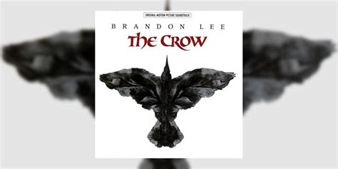 100 Greatest Soundtracks Of All Time ‘the Crow 1994
