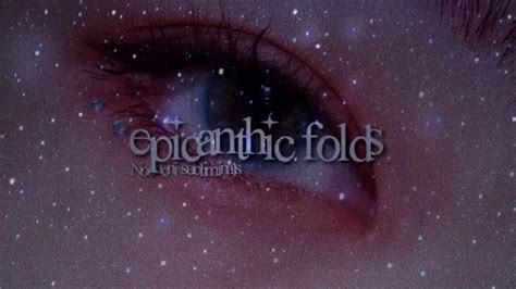 Get Epicanthic Folds Listen Once Noonchi Subliminals Youtube