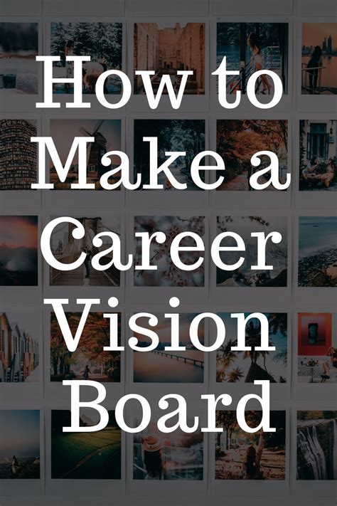 Make A Career Vision Board