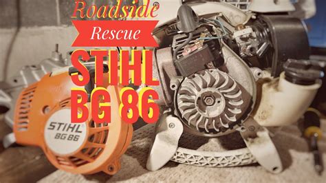So you own a stihl bg 86 blower. STIHL BG-86 ROADSIDE RESCUE - YouTube