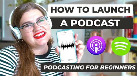 How To Get Your Podcast On Apple Podcasts And Spotify Ultimate Podcast Guide For Beginners