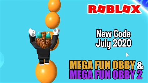 Roblox Mega Fun Obby And Mega Fun Obby 2 New Code July 2020 Youtube