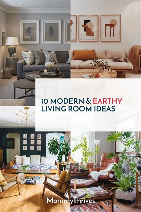 10 Modern And Earthy Living Room Decor Ideas Mommythrives