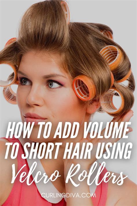 How To Add Volume To Short Hair Using Velcro Rollers Velcro Rollers