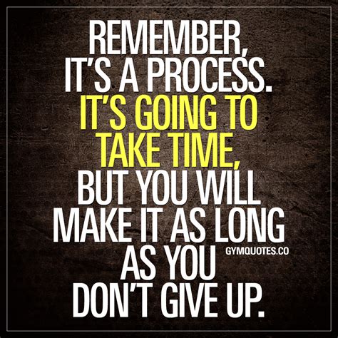 Motivational Gym Quotes Remember Its A Process