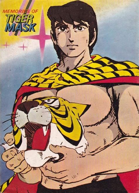 L Uomo Tigre Tiger Mask è Un Manga Scritto Da Ikki Kajiwara E Illustrato Da Naoki Tsuji Venne