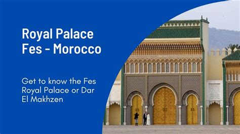Royal Palace Dar El Makhzen Fes Morocco Fez Attractions