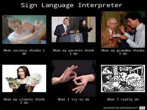 Sign Language Interpreter What I Really Do Photo Mãos Visíveis Bit Ly Sli